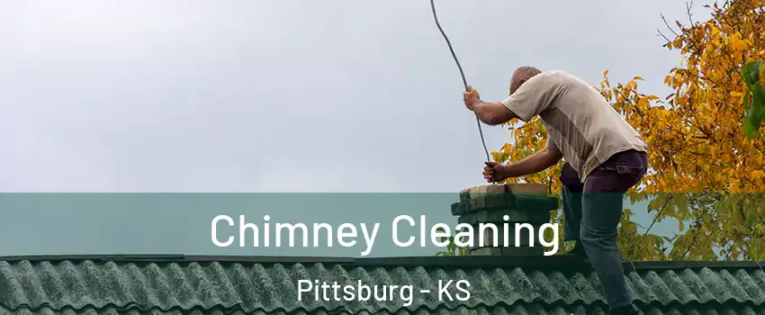  Chimney Cleaning Pittsburg - KS