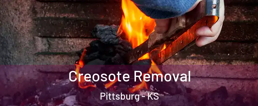 Creosote Removal Pittsburg - KS