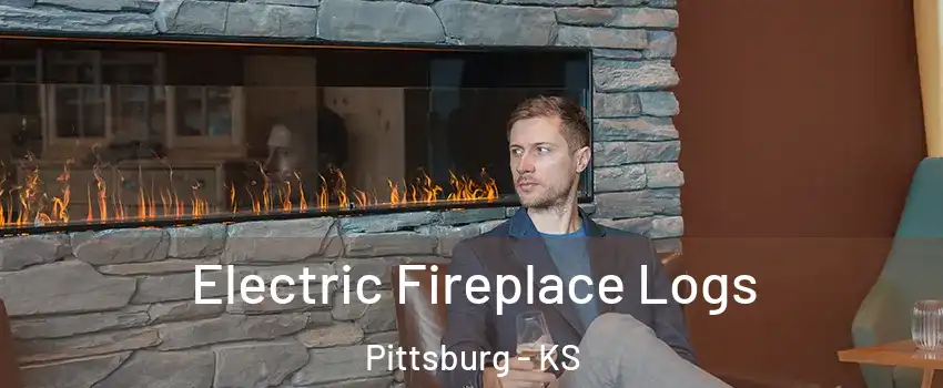  Electric Fireplace Logs Pittsburg - KS