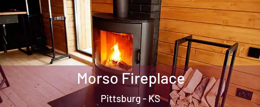  Morso Fireplace Pittsburg - KS